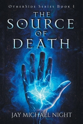 The Source of Death by Night, Jay Michael