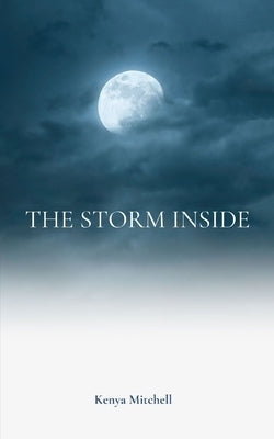 The Storm Inside by Mitchell, Kenya