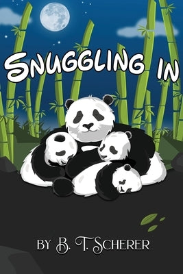 Snuggling In by Scherer, B. T.