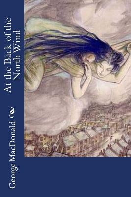 At the Back of the North Wind by MacDonald, George