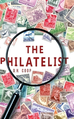 The Philatelist by D H Coop