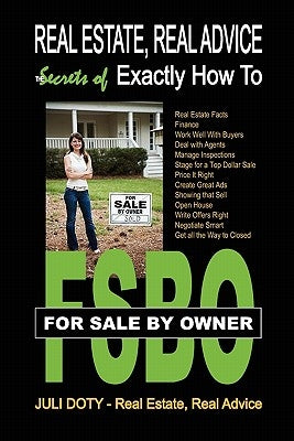 The Secrets of Exactly How to For Sale by Owner by Doty, Juli
