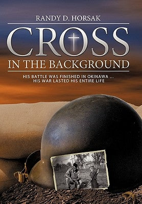 Cross in the Background by Randy D. Horsak, D. Horsak