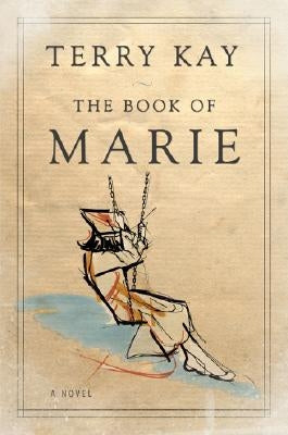 The Book of Marie by Kay, Terry
