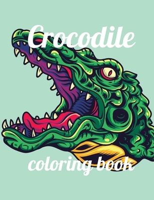 Crocodile coloring book: A Coloring Book of 35 Unique Crocodile Coe Stress relief Book Designs Paperback by Marie, Annie