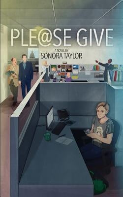 Please Give by Taylor, Sonora