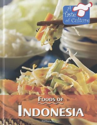 Foods of Indonesia by Sheen, Barbara