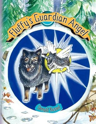 Fluffy's Guardian Angel by Bussel, Donald