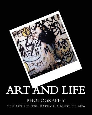 Art and Life: Photography by Augustine Mfa, Kathy L.