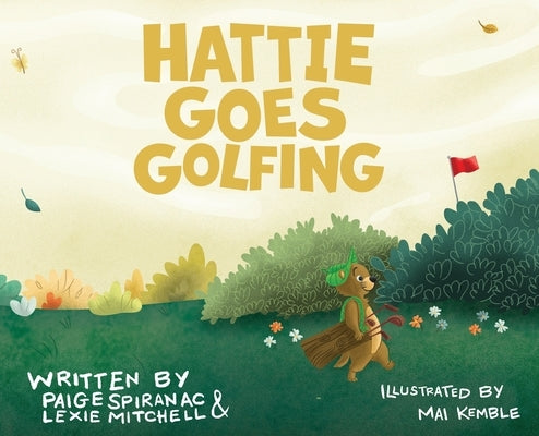 Hattie Goes Golfing by Spiranac, Paige