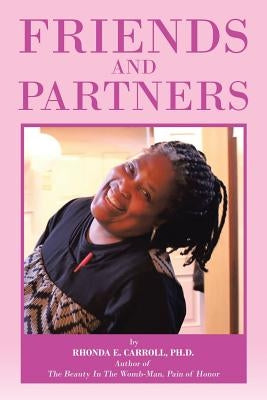 Friends and Partners by Carroll, Rhonda E.
