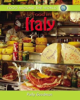 Food in Italy by Goodman, Polly