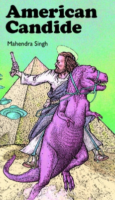 American Candide by Singh, Mahendra