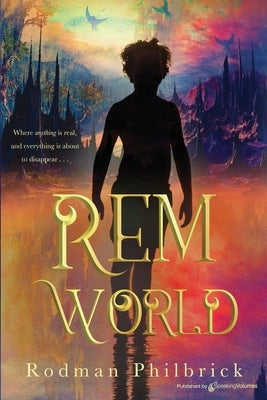 REM World by Philbrick, Rodman