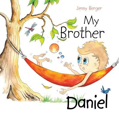 My Brother Daniel by Berger, Jenny