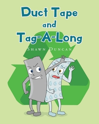 Duct Tape and Tag-A-Long by Duncan, Shawn