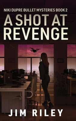 A Shot at Revenge by Riley, Jim
