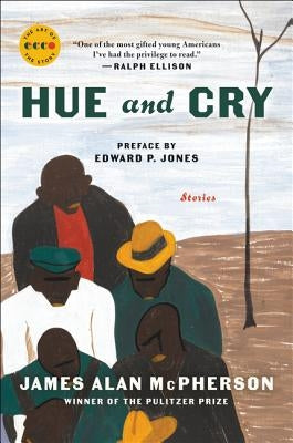Hue and Cry: Stories by McPherson, James Alan