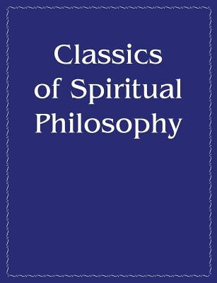 Classics of Spiritual Philosophy and the Present by Antonov, Vladimir