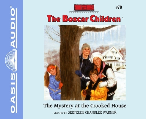The Mystery at the Crooked House: Volume 79 by Warner, Gertrude Chandler