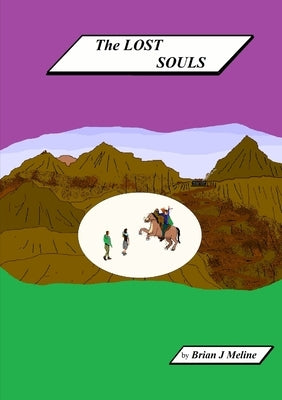 The Lost Souls by Meline, Brian J.