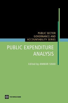 Public Expenditure Analysis by Shah, Anwar
