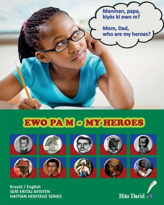 My Heroes - Ewo Pa m by David, Bito