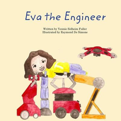 Eva the Engineer by De Simone, Raymond