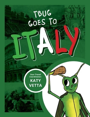 TBug Goes to Italy by Vetta, Katy
