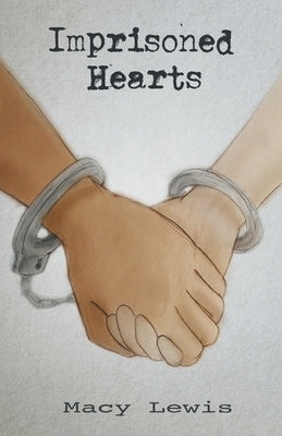Imprisoned Hearts by Lewis, Macy