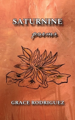 saturnine by Rodriguez, Grace