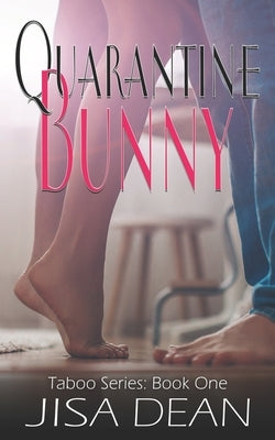 Quarantine Bunny by Dean, Jisa