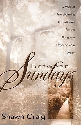 Between Sundays by Craig, Shawn