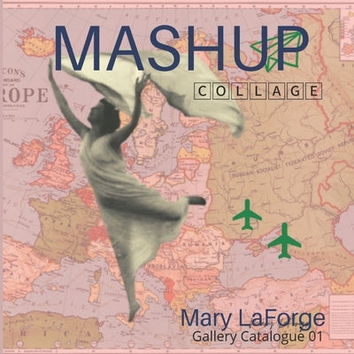 Mashup by LaForge, Mary