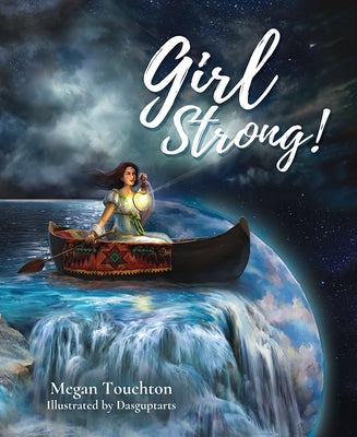 Girl Strong! by Touchton, Megan