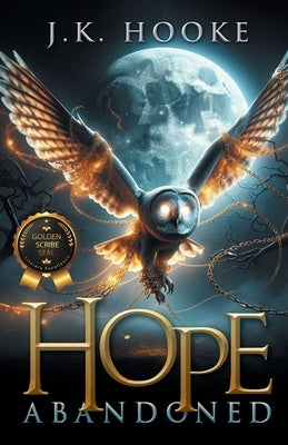 Hope Abandoned by Hooke, J. K.
