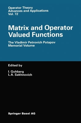 Matrix and Operator Valued Functions by Gohberg, I.