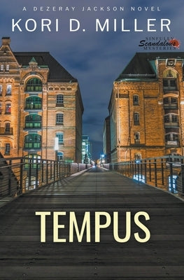 Tempus: A Dezeray Jackson Novel by Miller, Kori D.