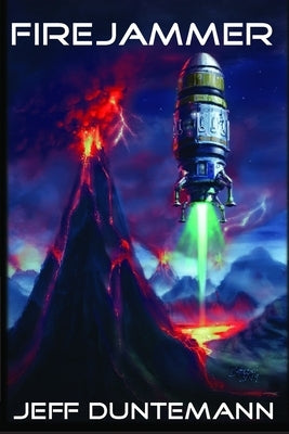 Firejammer by Duntemann, Jeff