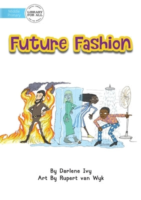 Future Fashion by Ivy, Darlene