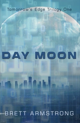 Day Moon by Armstrong, Brett