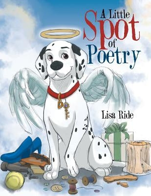 A Little Spot of Poetry by Ride, Lisa