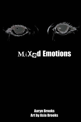 Mixed Emotions by Brooks, Aaryn