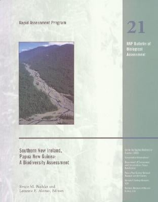 Southern New Ireland, Papua New Guinea: A Biodiversity Assessment: Volume 21 by Beehler, Bruce M.