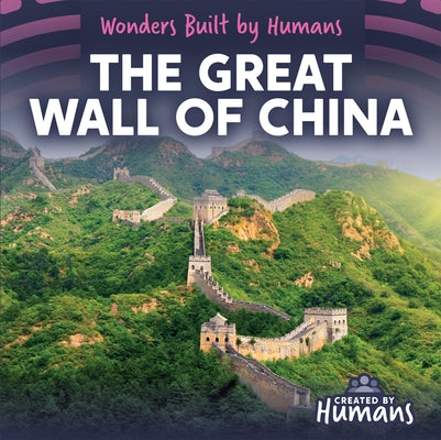 The Great Wall of China by Gould, Sloane