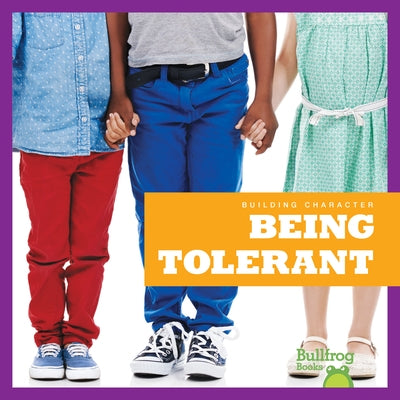 Being Tolerant by Nelson, Penelope S.