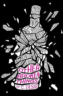 Other Broken Things by Desir, C.