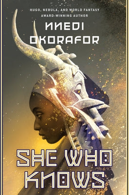 She Who Knows: Firespitter by Okorafor, Nnedi