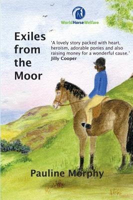 Exiles from the Moor by Morphy, Pauline