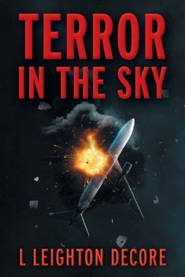 Terror in the Sky by Decore, L. Leighton